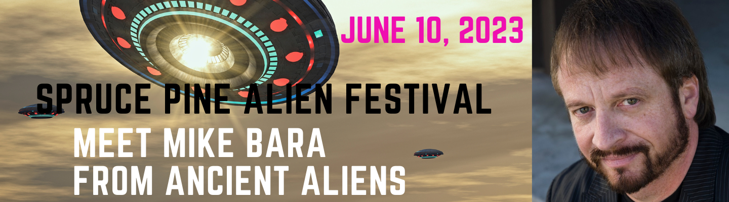 Mike Bara Headline Speaker at Spruce Pine Alien Festival June 10 2023